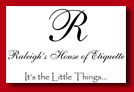 Raleigh House of Etiquette