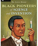Black Pioneers of Science and Invention